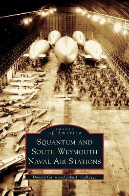 Libro Squantum And South Weymouth Naval Air Stations - Ca...
