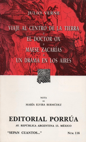 Viaje Al Centro De La Tierra, El Dr. Ox, Maese Zacarías, Un 