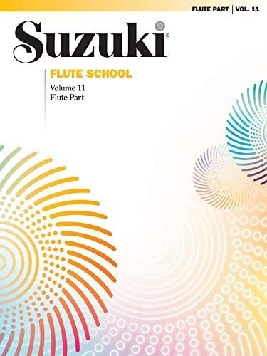 Libro: Escuela De Flauta Suzuki, Vol 11: Parte De Flauta