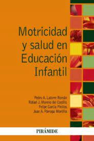 Motricidad Y Salud En Educacion Infantil