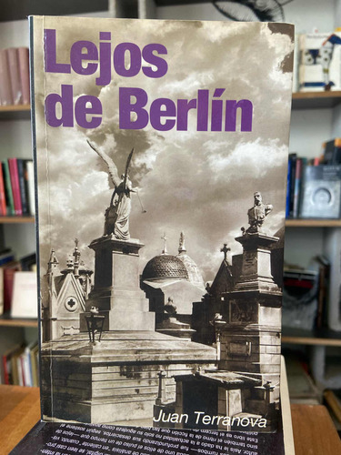 Lejos De Berlin Juan Terranova
