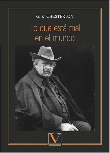 Lo Que Esta Mal En El Mundo - Chesterton, G. K.