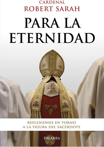 Libro: Para La Eternidad: Reflexiones En Torno A La Del Sace