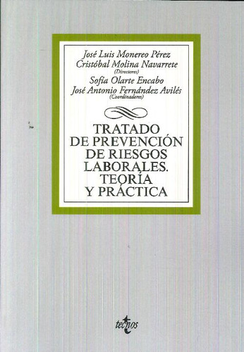 Libro Tratado De Prevención De Riesgos Laborales. Teoría Y P