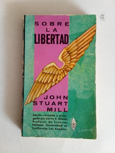 Sobre La Libertad - John Stuart Mill