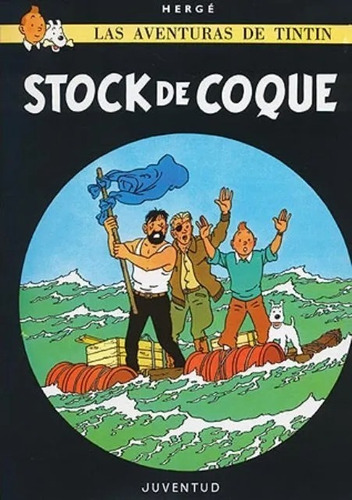 Stock De Coque - Aventuras De Tintin - Hergé