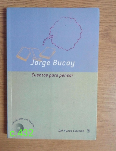 J. Bucay / Cuentos Para Pensar 