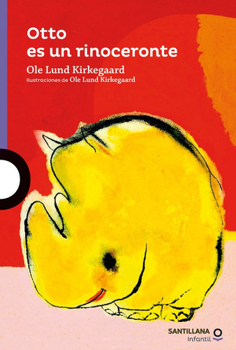 Otto Es Un Rinoceronte / Ole Lund Kirkegaard