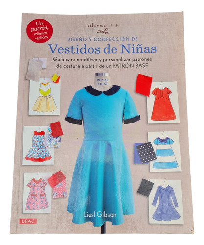  Diseño Y Confección De Vestidos De Niñas  Por Liesl Gibson