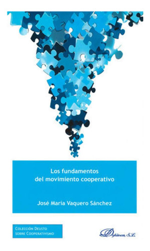 Libro.- Fundamentos Del Movimiento Cooperativo, Los