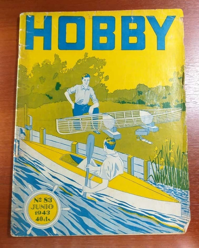 Antigua Revista Hobby Numero 83 Volumen 7 Junio De 1943