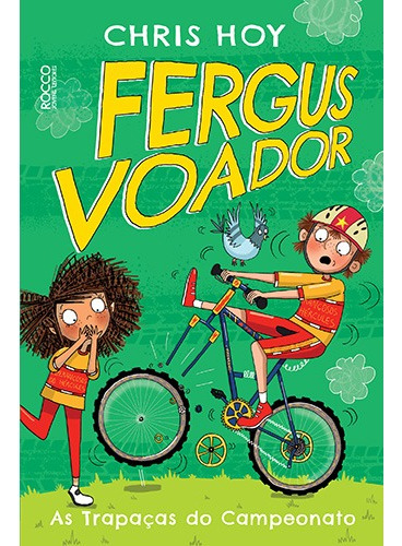 Livro Fergus Voador As Trapaças Do Campeonato De Hoy Chris Edição 1 2019 Portugues Rocco