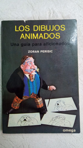 Los Dibujos Animados - Guia Para Aficionados - Zoran Perisic