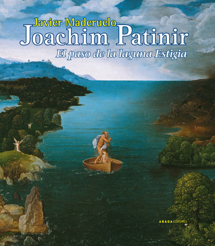 Joachim Patinir - Maderuelo Raso Javier