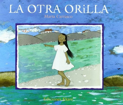 La Otra Orilla - Marta Carrasco