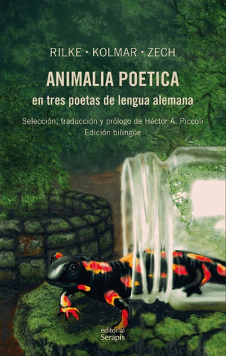 Animalia Poetica En Tres Poetas De Lengua Alemana Serapis