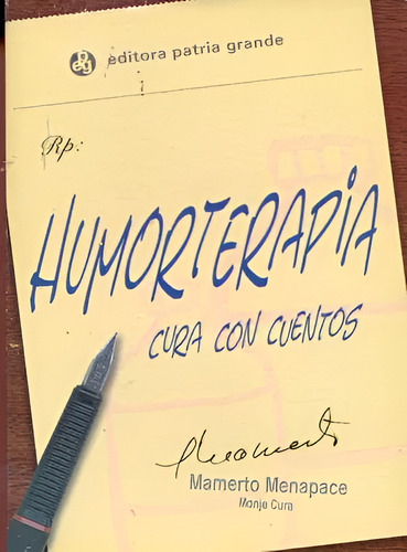 Humorterapia Cura Con Cuentos Mamerto Menapace (Usado)