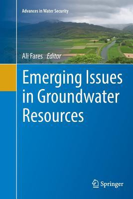 Libro Emerging Issues In Groundwater Resources - Ali Fares