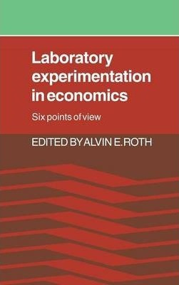 Libro Laboratory Experimentation In Economics - Alvin E. ...