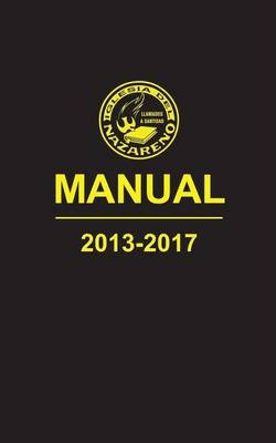 Libro Manual De La Iglesia Del Nazareno, 2013-2017 - 2013...