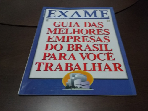 Revista Exame 1a Melhores Empresas Para Você Trabalhar