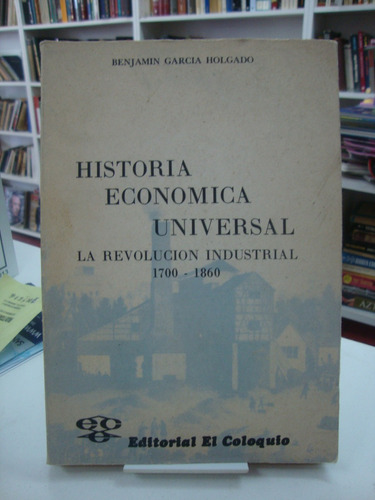 Historia Economica Universal  Revolucion Industrial