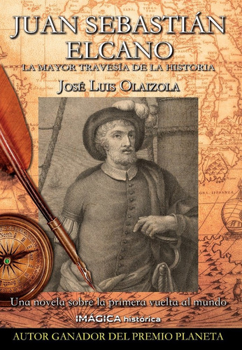 Libro Juan Sebastiã¡n Elcano. La Mayor Travesã­a De La Hi...