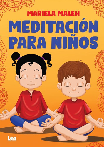Meditacion Para Niños - Mariela Maleh
