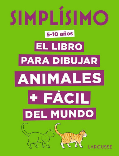 Simplisimo. El Libro Para Dibujar Animales + Facil Del Mu...
