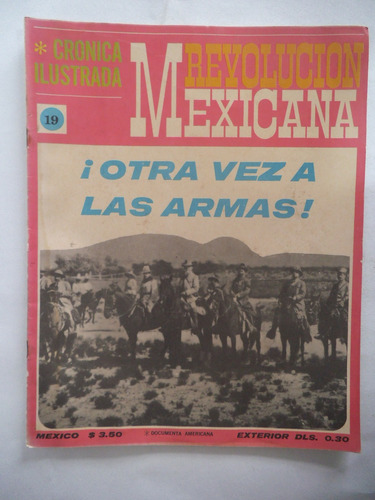 Cronica Ilustrada 19 Revolucion Mexicana Publex