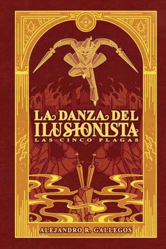 Libro: La Danza Del Ilusionista: Las Cinco Plagas (spanish E