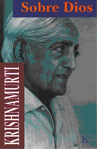 Sobre Dios  Jiddu Krishnamurti - Libro Nuevo - Envio En Dia