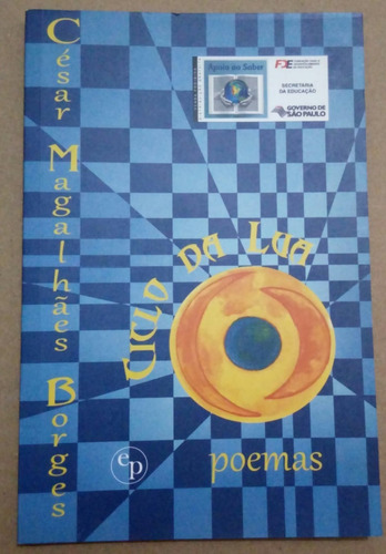 Livro - Ciclo Da Lua - César Magalhães Borges