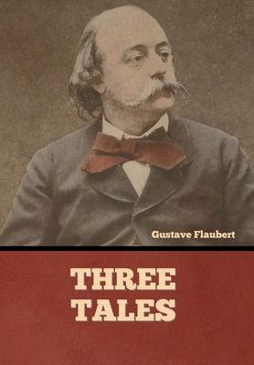 Libro Three Tales - Flaubert, Gustave