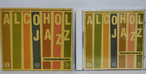 Alcohol Jazz  Persecución Implacable Cd España