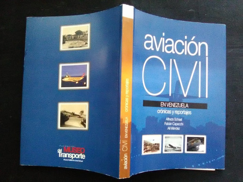 285  Alfredo Schael  Aviación Civil En Venezuela 