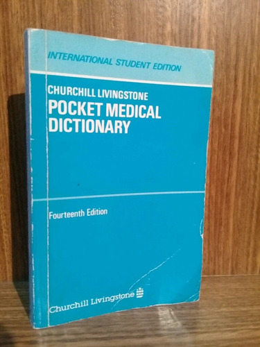 Pocket Medical Dictionary - Churchill Livingstone