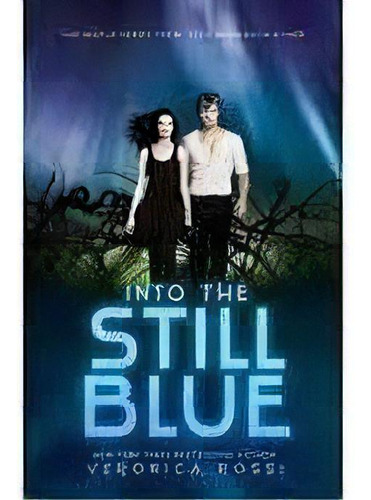 Under The Never Sky: Into The Still Blue - Harper Co, De Rossi, Veronica. Editorial Harper Collins Publishers Usa En Inglés