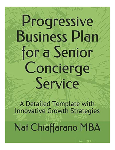 Libro: Progressive Business Plan For A Senior Concierge Serv