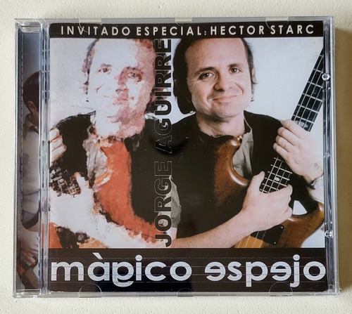 Jorge Aguirre Mágico Espejo Cd 