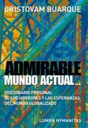 Admirable Mundo Actual Diccionario Personal De Los Horres Y