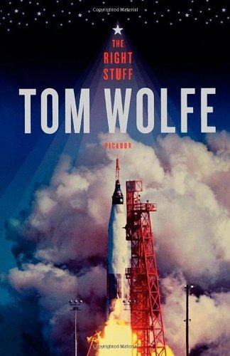 The Right Stuff - Tom Wolfe