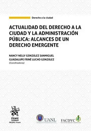 Actualidad Del Derecho A La Ciudad Y La Administración Públi