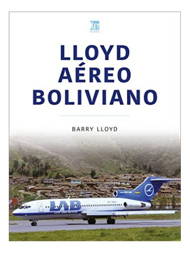 Lloyd Aereo Boliviano - Barry Lloyd. Eb17
