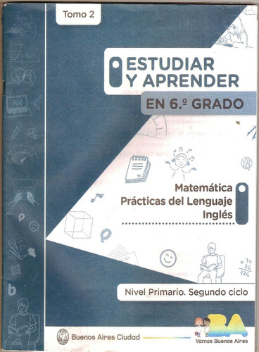 Estudiar Y Aprender En Sexto 6º Grado - Tomo 2 - Mat. Len. I