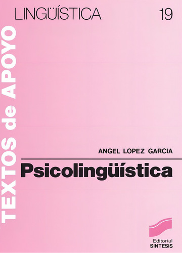 Psicolinguistica De Lopez Garcia