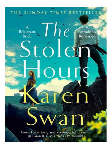 The Stolen Hours (paperback) - Karen Swan. Ew05