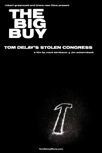 The Big Compra - Congreso Robados De Tom Delay.