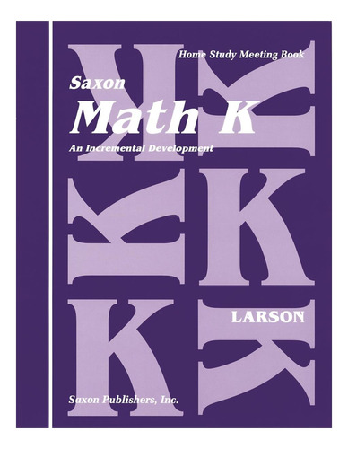 Libro: Saxon Math K: Un Desarrollo Incremental (estudio En C