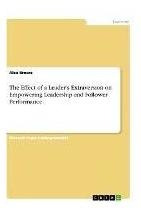 Libro The Effect Of A Leader's Extraversion On Empowering...